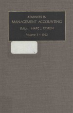 ADVANCES IN MANAGEMENT ACCOUNTING:A Research Annual VOLUME 1 1992