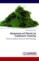 Response of plants to cadmium toxicity effect of cadmium toxicity on plant physiology