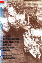 Soviet International Law and the World Economic Order