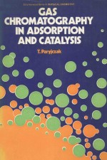 GAS CHROMATOGRAPHY IN ADSORPTION AND CATALYSIS