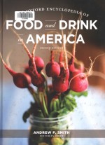 The Oxford encyclopedia of food and drink in America Second Edition Volume 2