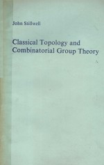 CLASSICAL TOPOLOGY AND COMBINATORIAL GROUP THEORY