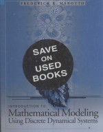 INTRODUCTION TO MATHEMATICAL MODELING USING DISCRETE DYNAMICAL SYSTEMS