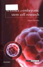 The ethics of embryonic stem cell research