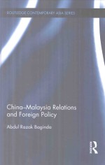 China-Malaysia Relations and Foreign Policy