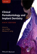 Clinical Periodontology and Implant Dentistry SIXTH EDITION VOLUME 1