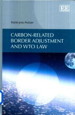 Carbon-related Border Adjustment and WTO Law