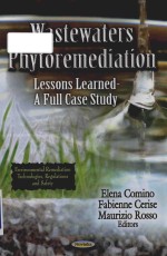 Wastewaters phytoremediation : lessons learned : a full case study