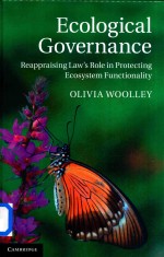 Ecological Governance Reappraising Laws Role in Protecting Ecosystem Functionality