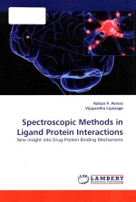 Spectroscopic methods in ligand protein interactions new insight into drug-protein binding mechanism