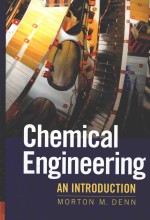 CHEMICAL ENGINEERING AN INTRODUCTION