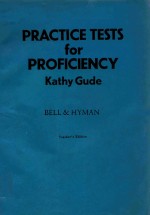 PRACTICE TESTS FOR PROFICIENCY TEACHER`S EDITION