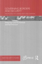 Governing Borders and Security The politics of connecyivity and dispersal