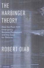 The Harbinger Theory How The Post-9/11 Emergency Became Permanent And The Case For Reform