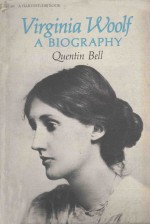 VIRGINIA WOOLF:A BIOGRAPHY