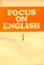 FOCUS ON ENGLISH 1