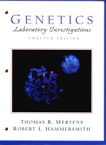 Genetics laboratory investigations Twelfth Edition