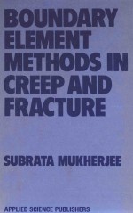 BOUNDARY ELEMENT METHODS IN CREEP AND FRACTURE