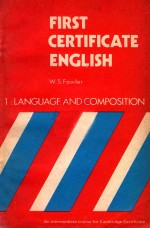 FIRST CERTIFICATE ENGLISH BOOK 1 LANGUAGE AND COMPOSITION