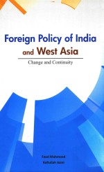 Foreign Policy of India and West Asia Change and Continuity