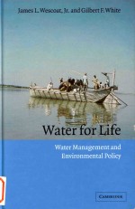 Water for life water management and environmental policy