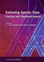 Estimating species trees practical and theoretical aspects