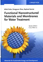 Functional nanostructured materials and membranes for water treatment