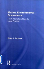 Marine Environmental Governance From International Law to Local Practice