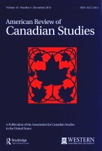 AMERICAN REVIEW OF CANADIAN STUDIES VOLUME 43 NUMBER 4 DECEMBER 2013