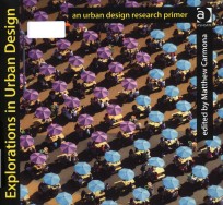 Explorations in urban design an urban design research primer