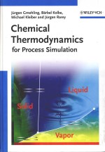 CHEMICAL THERMODYNAMICS FOR PROCESS SIMULATION