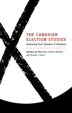 THE CANADIAN ELECTION STUDIES ASSESSING FOUR DECADES OF LNFLUENCE