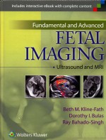 FUNDAMENTAL AND ADVANCED FETAL IMAGING ULTRASOUND AND MRI