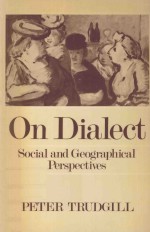 On Dialect:Social and Geographical Perspectives