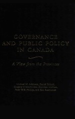 GOVERNANCE AND POBLIC POLICY IN CANADA A VIEW FROM THE PROVINCES