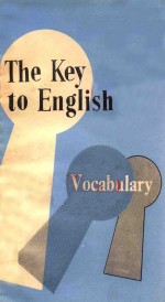 THE KEY TO ENGLISH VOCABULARY