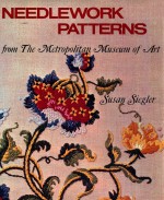 NEEDLEWORK PATTERNS FROM THE METROPOLITAN MUSEUM OF ART