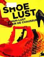 Shoe lust Shuh-lust Désir de chaussures