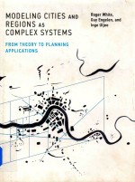 Modeling Cities and Regions as Complex Systems From Theory to Planning Applications