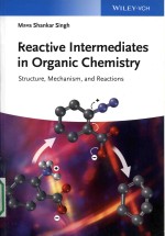 Reactive intermediates in organic chemistry: structure