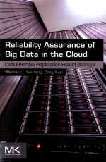 RELIABILITY ASSURANCE OF BIG DATA IN THE COLUD COST-EFFECTIVE REPLICATION-BASED STORAGE