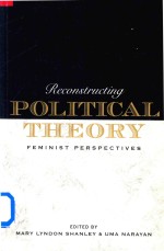 Reconstructing Political Theory Feminist Perspectives