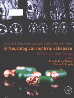 Bioactive nutriceuticals and food supplements in neurological and brain disease prevention and thera