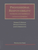 PROFESSIONAL RESPONSIBILITY PROBLEMS AND MATERIALS