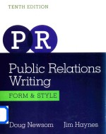 Public Realations Writing Form and Style Tenth Edition