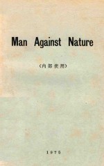 MAN AGAINST NATURE