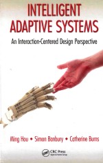 INTELLIGENT ADAPTIVE SYSTEMS AN INTERACTION-CENTERED DESIGN PERSPECTIVE