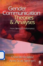 Gender Communication Theories & Analyses From Slience to Performance