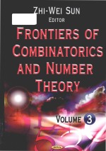 Frontiers of Combinatorics and Number Theory Volume 3