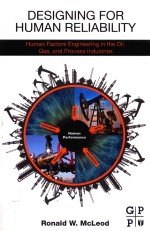 DESIGNING FOR HUMAN RELIABILITY HUMAN FACTORS ENGINEERING IN THE OIL